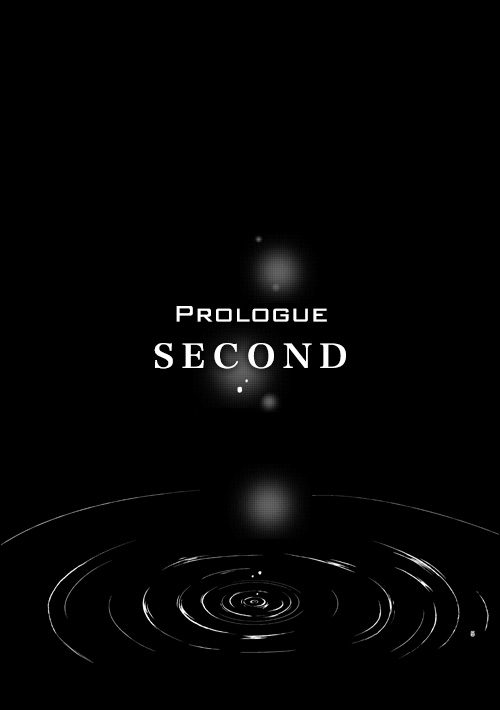 Prologue:SECOND